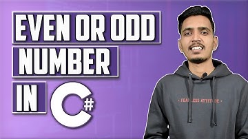 How to Find Even and Odd number in C#