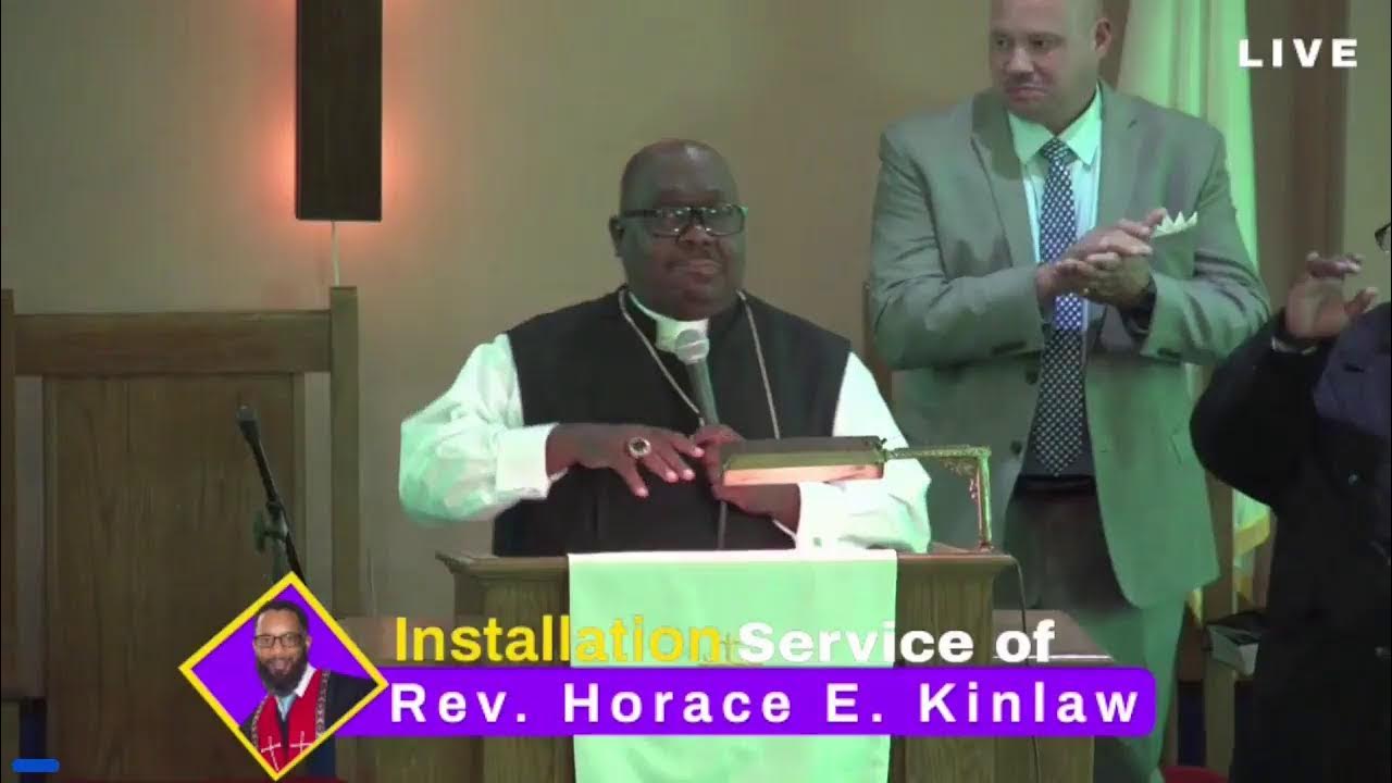 Installation Service of Rev. Horace E Kinlaw YouTube