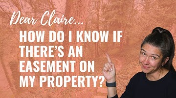 How to Know If There’s an Easement on Your Property | Portland Real Estate Advice | Dear Claire