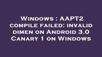 Windows : AAPT2 compile failed: invalid dimen on Android 3.0 Canary 1 on Windows
