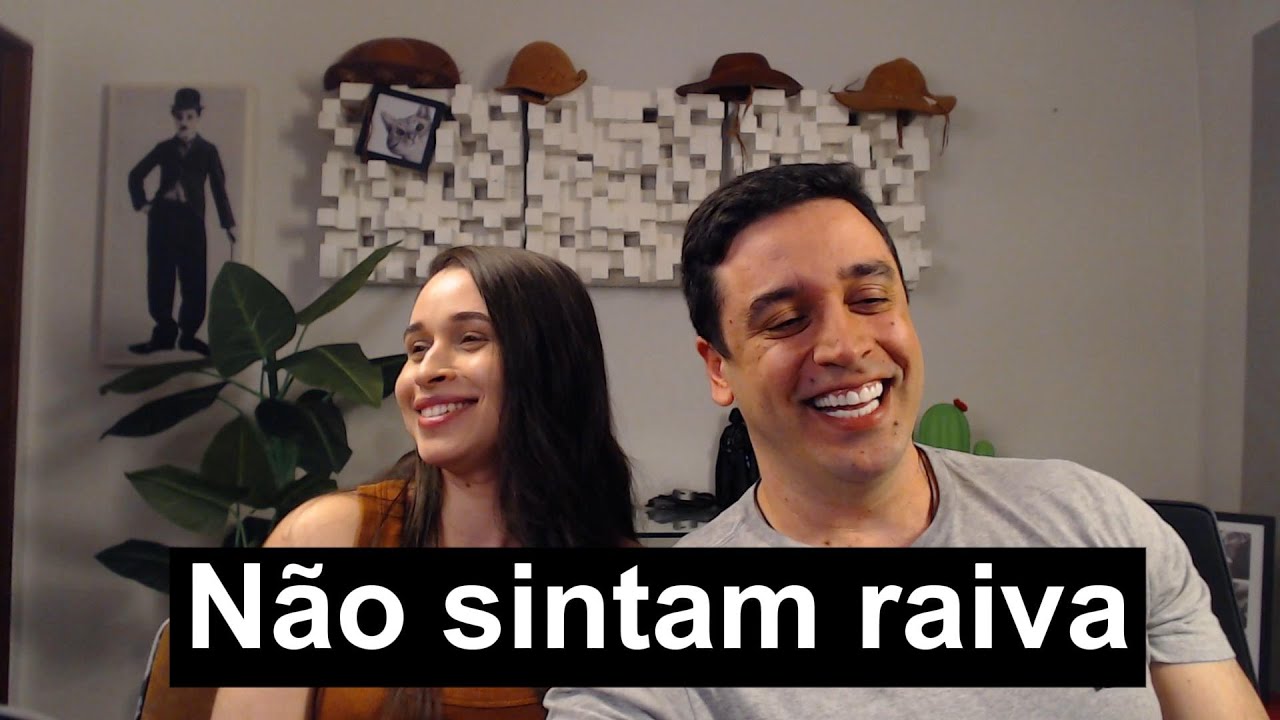 NÃO SINTAM RAIVA