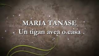 Video thumbnail of "Maria Tanase - Un tigan avea o casa (lyrics, versuri, karaoke)"