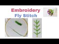 Fly Stitch - Hand Embroidery for Beginners