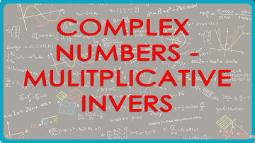 Complex Numbers - Mulitplicative Inverse
