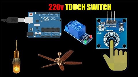 DIY-220V Touch Control Light with Arduino