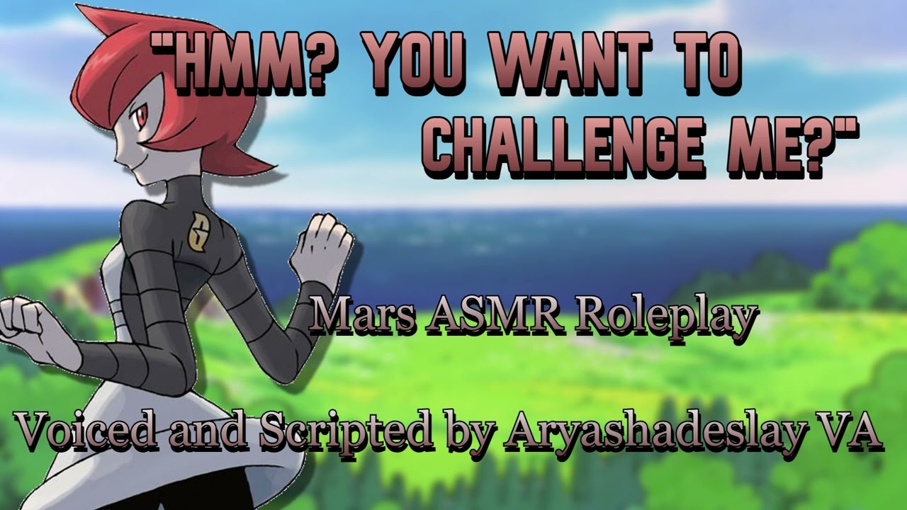 Challenging Commander Mars!!: Mars ASMR Roleplay [F4A][Pokemon]