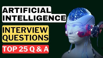 Artificial Intelligence Interview Questions and Questions for 2025