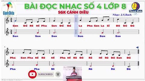 BÀI ĐỌC NHẠC SỐ 4 LỚP 8 CÁNH DIỀU | GHI TÊN NỐT NHẠC | 2 BÈ #canhdieu #amnhac #amnhac8.#binhdinh