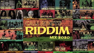 Cali Roots Riddim Mix 2020 🌴 Feat. Soja, Collie Buddz, Anthony B, Mellow Mood...