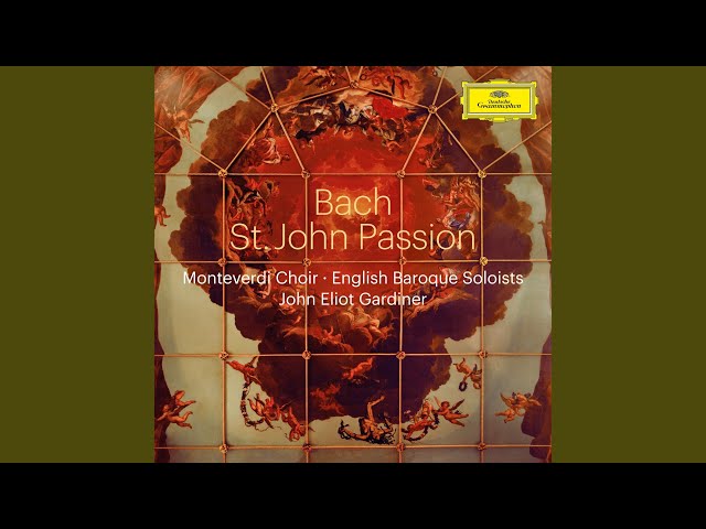 J.E. Gardiner - Johannes Passion, BWV 245  Aria Ach, mein Sinn