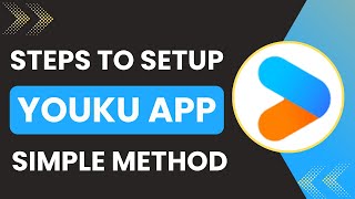 Youku App Setup In Hindi Full Guide 2025
