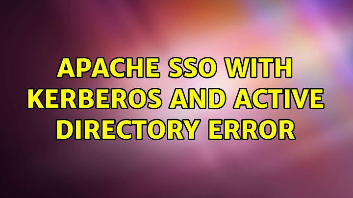 Apache SSO with kerberos and Active Directory error