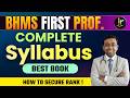 BHMS FIRST YEAR SYLLABUS | PHARMACY ORGANON MATERIA MEDICA ANATOMY FIRST YEAR SYLLABUS