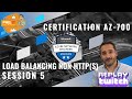 Certification az700 ep5 load balancing nonhttps  replay twitch