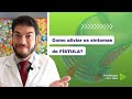 Como melhorar os sintomas de fístula?