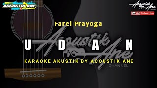 Udan - Farel Prayoga ( Akustik Karaoke ) Lirik Lagu