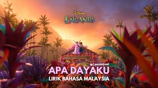 Apa Dayaku (What Else Can I Do?) Disney Encanto Malay Lyrics