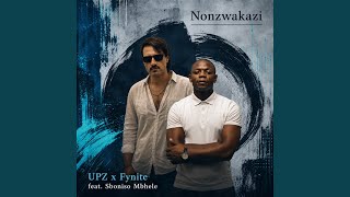 Nonzwakazi (DJ Edit)