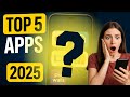 Top 5 Best Android Apps in 2025 🔥 | Must Have Apps for Your Smartphone