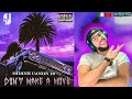 Didine Canon 16 DON T MAKE A MOVE Freestyle REACTION Didine Canon 16 DON T MAKE A MOVE Freestyle REACTION