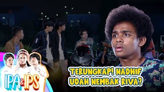 TERUNGKAP! Nadhif Udah Nembak Rara Riva? | IPA &  IPS GTV | Eps. 116 | Part (3/6)