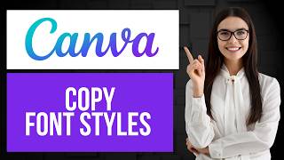 How to Copy Font Styles in Canva | Use Style Brush Tool screenshot 3
