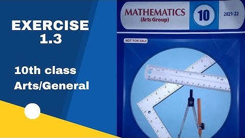 Exercise 1.3{10th class}{Arts Maths}👍