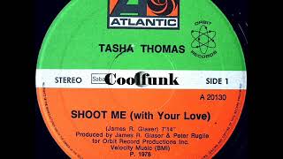 Tasha Thomas - Shoot Me (With Your Love)  \