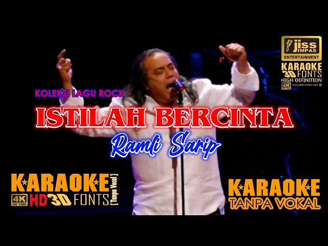 ISTILAH BERCINTA - Ramli Sarip - KARAOKE HD [4K] Tanpa Vocal class=