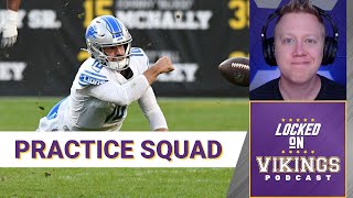 Why You Should Care About The Minnesota Vikings Practice Squad
