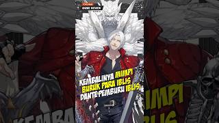 Kembalinya Mimpi Buruk Para Iblis, Dante Pemburu Iblis, Devil My Cry 2025 #DevilMayCry2025 #DMC2025