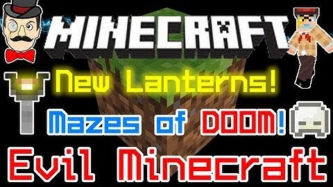 Minecraft EVIL MINECRAFT Mod Update: Mazes of DOOM! New Lanterns, Chain Mail Armor & More!