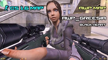 CS 1.6 Custom Map: Greesia CSO (AWP Map)