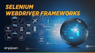 selenium webdriver tutorial | selenium webdriver frameworks | selenium training | simplilearn