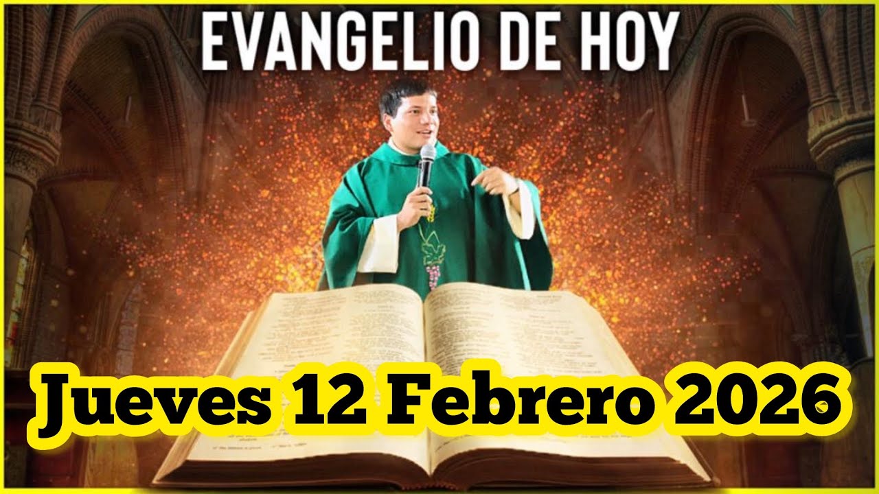 EVANGELIO DE HOY Jueves 12 Febrero 2026 con el Padre Marcos Galvis ...