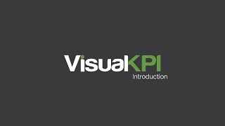 Visual KPI End-User Training 01 - Introduction