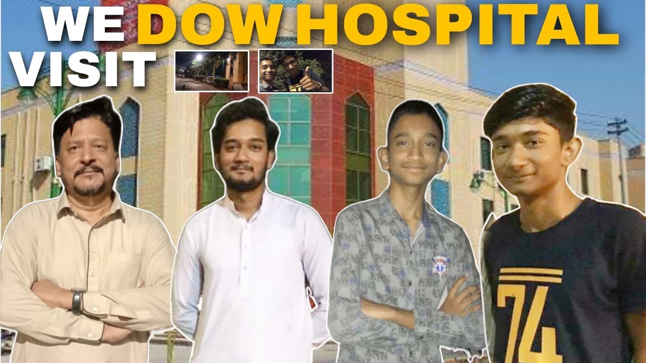 A Tour Of Dow University Health Care Hospital Basit Kalam Vlogs