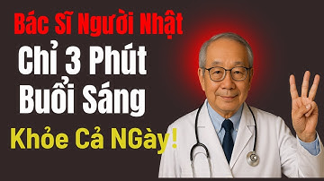 Bác sĩ người Nhật tiết lộ: 7 bí quyết giúp sống thọ, khỏe mạnh, không cần thuốc! Người già nên biết