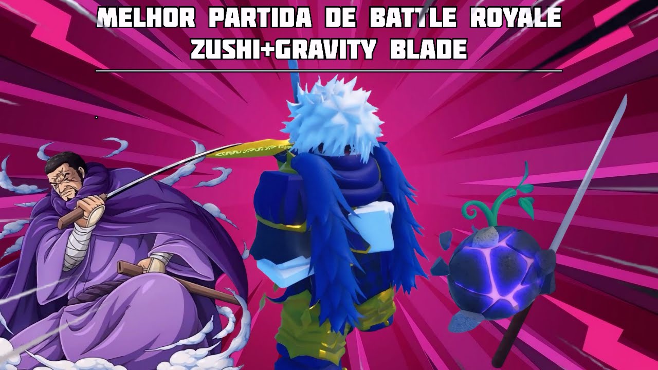 [ GPO BR ] ganhando battle royale de zushi e gravity blade +10K DMG 
