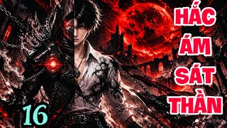 Information FULL ( TẬP 16 ) | HẮC ÁM SÁT THẦN  | NYNY VIETSUB Guide