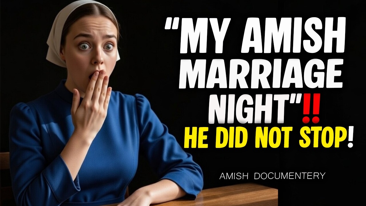 My Wedding Night as an Amish Wife — I Didn't Even Know What Was Happening To My Body