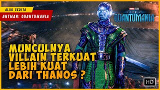 Kemunculan Musuh Terkuat Avengers Kang The Conqueror | Ant-Man and the Wasp: Quantumania