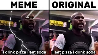 I Eat Pizza I Drink Soda Meme Vs Original