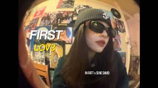 M-Fatt x SI NE David - First Love ( speed up ) Resimi