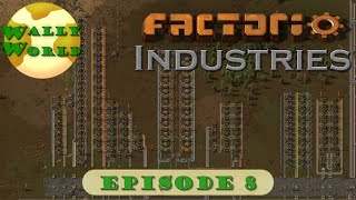 Factorio Industries, Episode 8