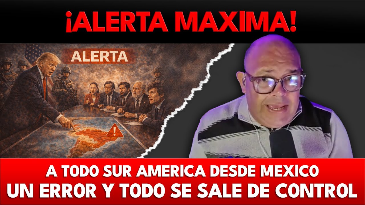 ¡ALERTA A T0D0 SUR AMERlCA DESDE MEXlC0! UN ERR0R Y T0D0 SE SALE DE C0NTR0L