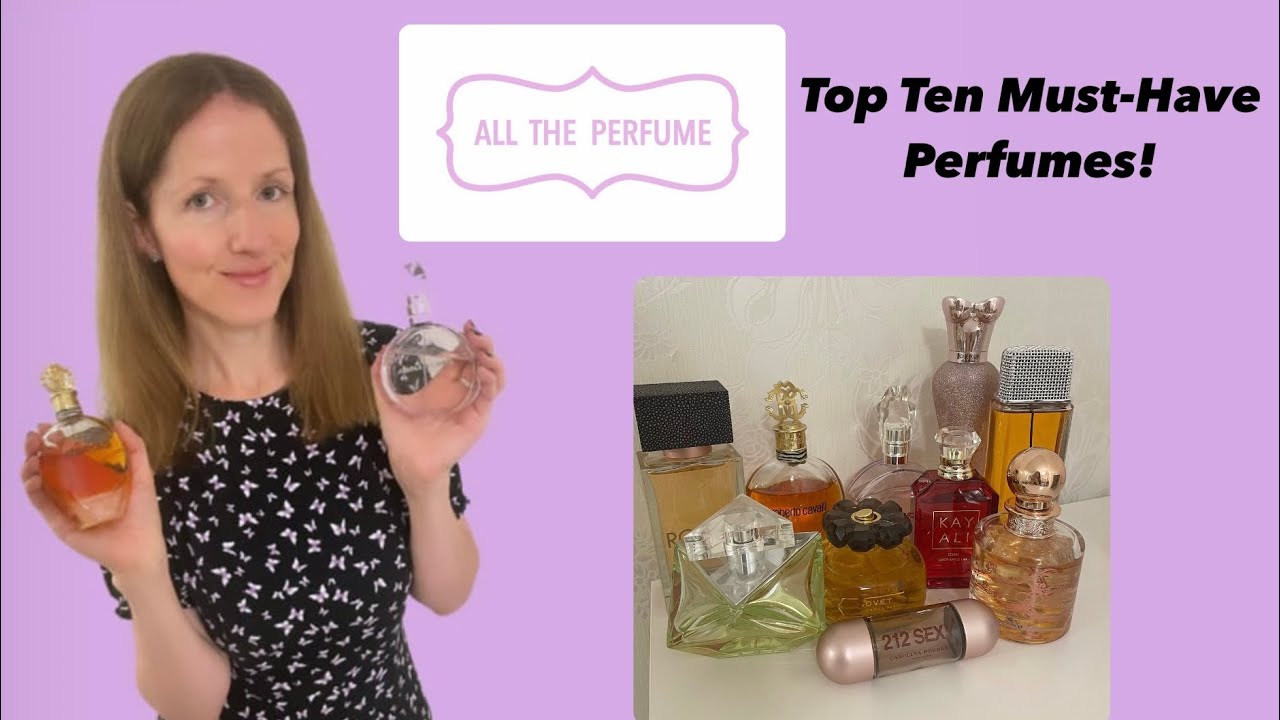 top-10-must-have-perfumes-youtube