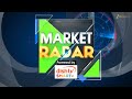 Market Radar | बनाइए Nifty और Bank Nifty पर सटीक स्ट्रैटेजी एक्सपर्ट्स की दमदार कॉल्स के साथ...
