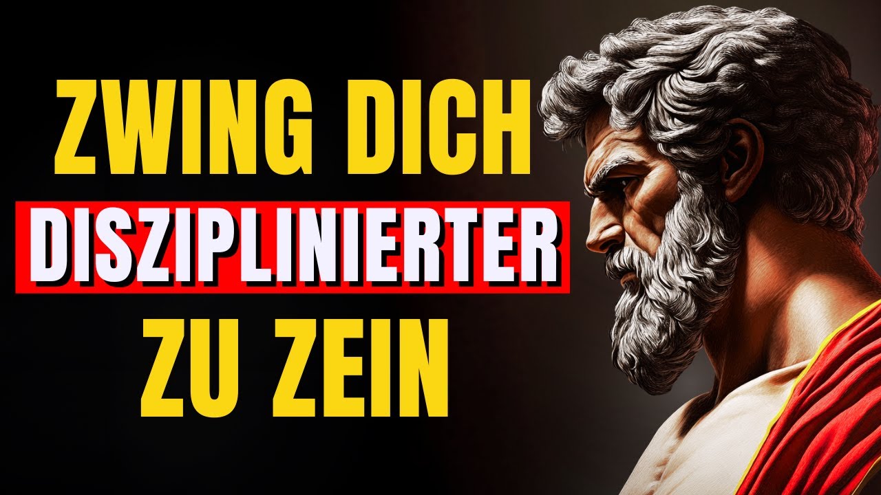 HACKEN SIE IHREN GEIST UND ZWINGEN SIE SICH SELBST ZU MEHR DISKIPLINATION l 8 STOISCHE LEKTIONEN