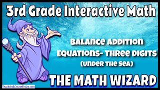 3rd Grade Math Review Game - Balance Addition Equations 3 Digits - No-Prep Interactive Activity